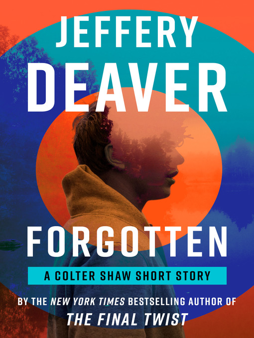 Title details for Forgotten by Jeffery Deaver - Wait list